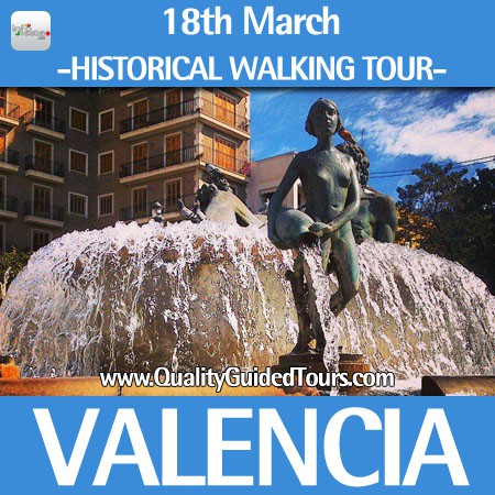 HISTORICAL WALKING TOUR VALENCIA FALLAS